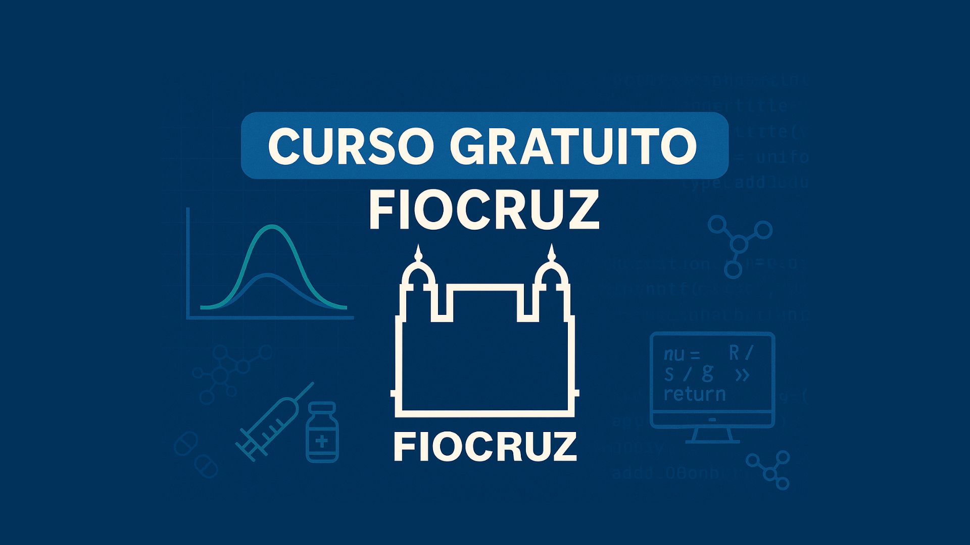 Curso gratuito da Fiocruz oferece capacitação em modelagem matemática e estatística para vigilância em saúde com 36 vagas e parcerias internacionais.