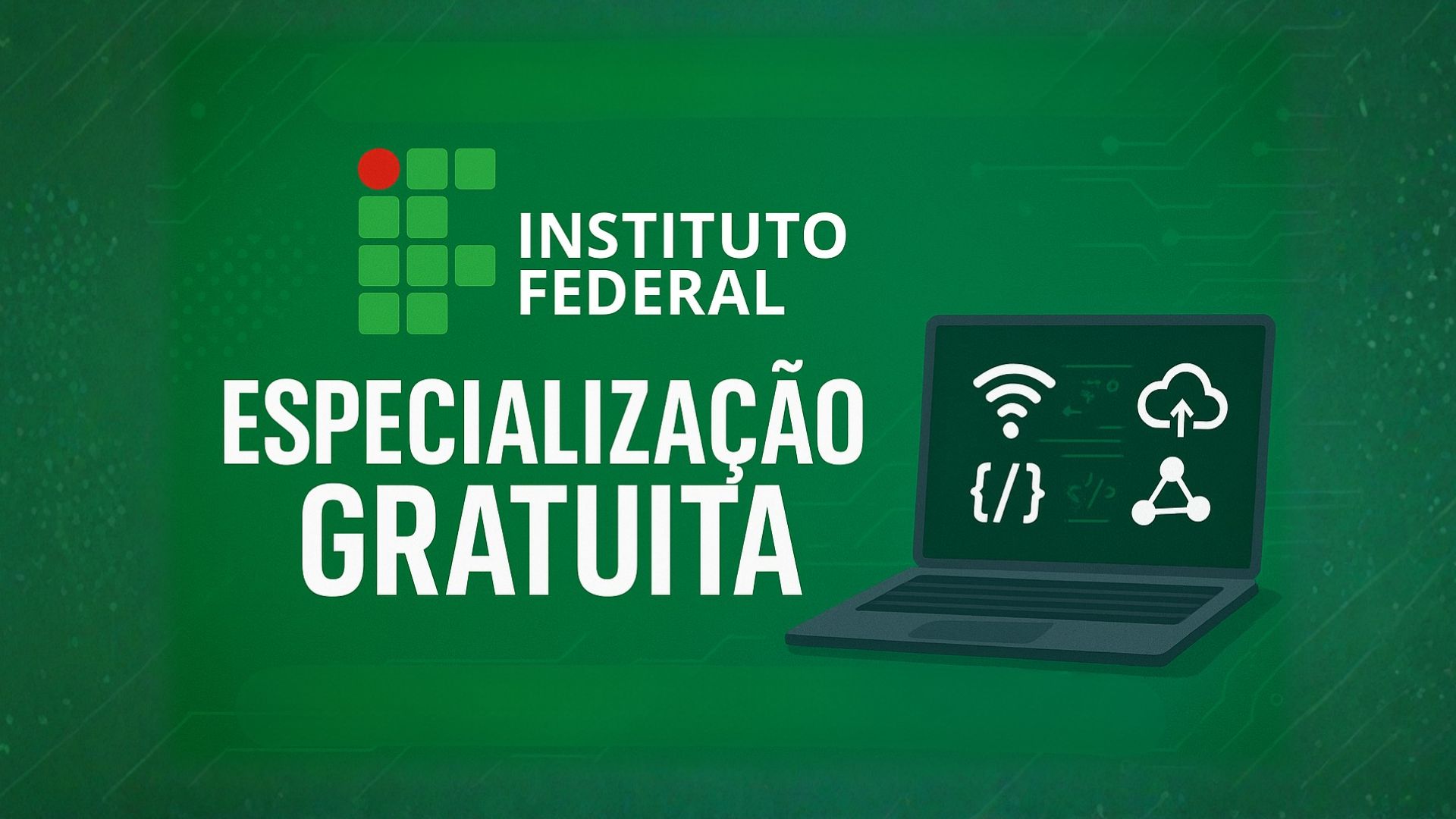 Especialização gratuita de 18 meses em Educação e Tecnologias Digitais pelo IFTO com 405 h, 150 vagas e seleção simplificada.