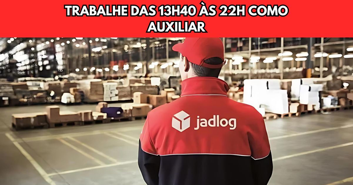 Jadlog Logística convoca 100 pessoas para trabalhar das 13h40 às 22h como Auxiliar em Logística, pagando salário de R$ 2.008,00 + VT + refeição no local + cesta básica em São Paulo