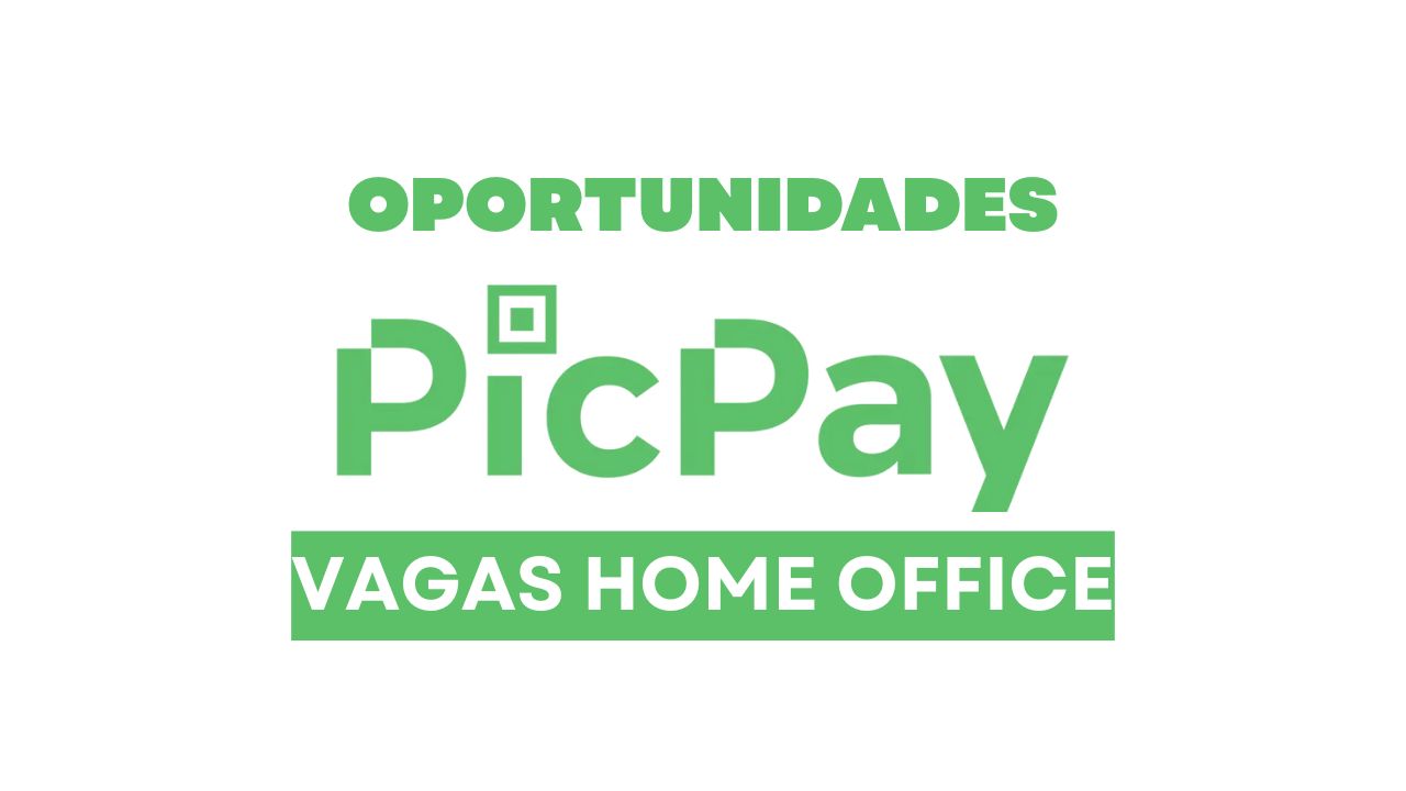 PicPay abre vagas home office para áreas de TI e Dados em novo processo seletivo em novembro para todo o Brasil