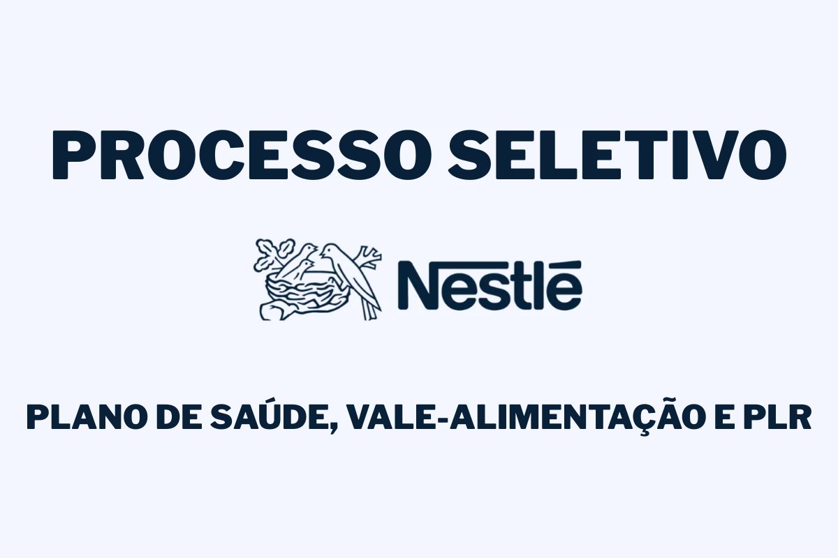 Trabalhe na Nestlé com vagas na Nestlé, processo seletivo online, plano de saúde e vale-alimentação em 2025 para desenvolver sua carreira.