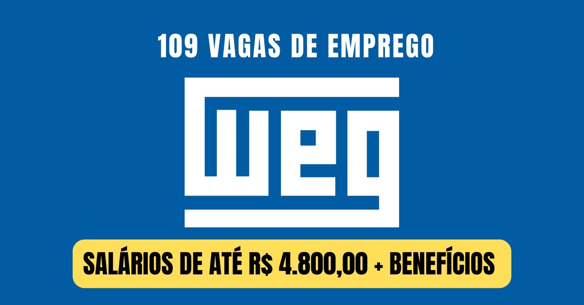 WEG convoca pessoas com e sem experiência para preencher 109 vagas de emprego em cargos de Almoxarife, Serralheiro, Auxiliar técnico e dezenas de outras funções em mais de 4 estados