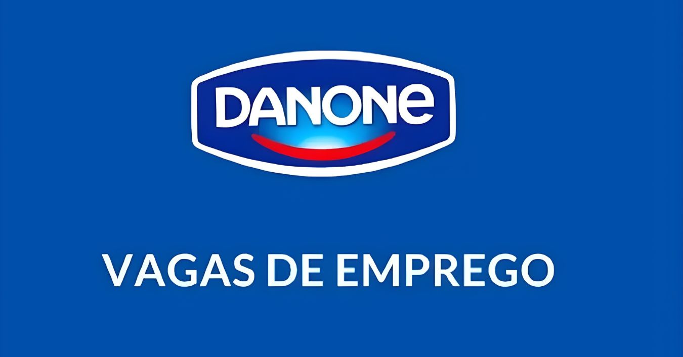 Multinacional Danone procura candidatos de nível médio e superior, com e sem experiência para vagas de emprego em São Paulo e Minas Gerais