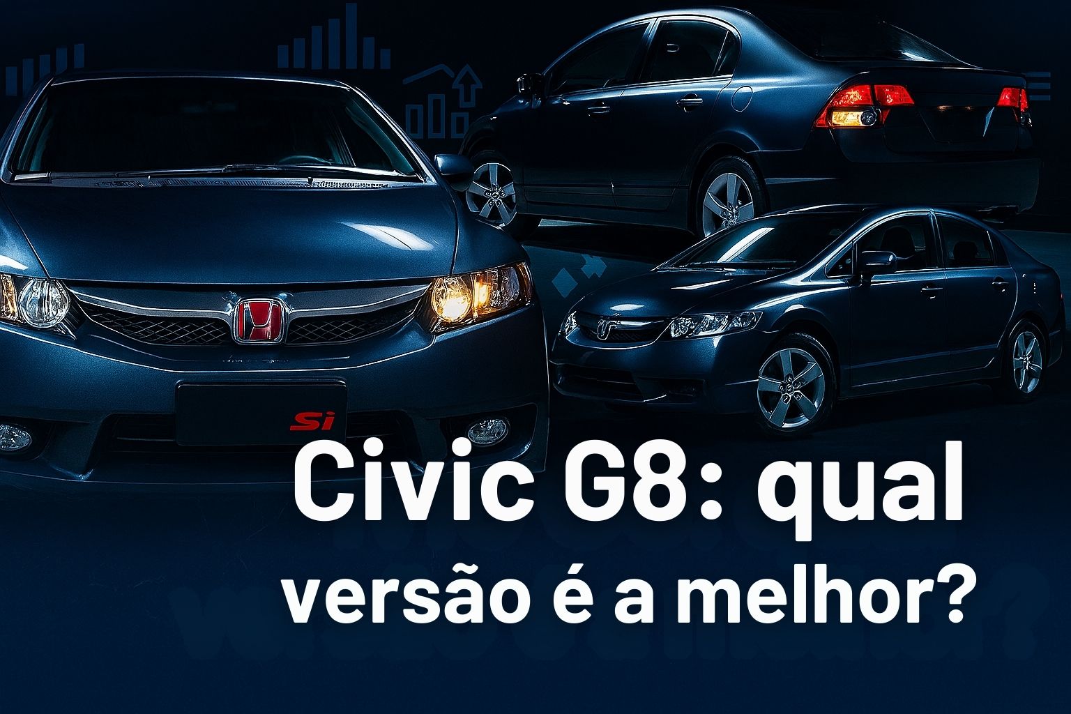 As diferenças que quase ninguém explica: EXS, LXL, LXL SE, LXS e Si; descubra qual versão do Honda Civic G8 realmente é a melhor entre 2007 e 2011