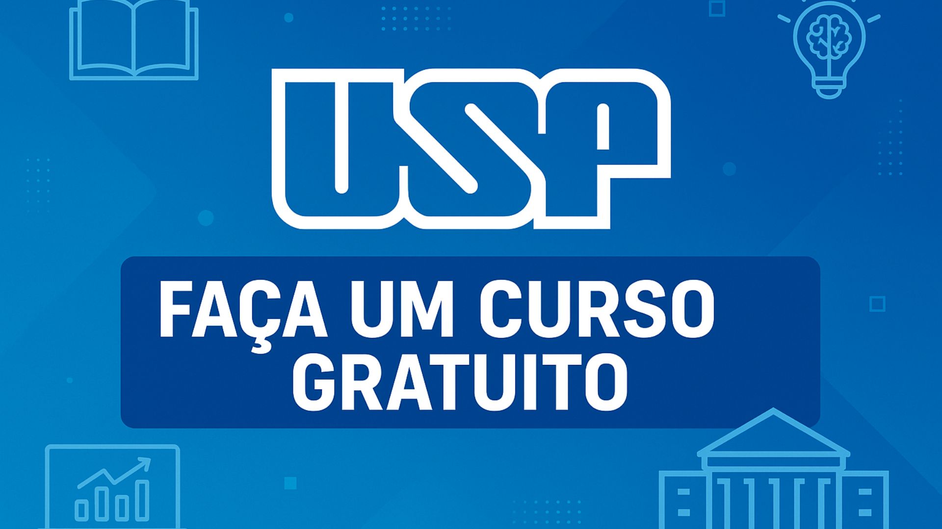 USP abre 25 mil vagas em cursos gratuitos e 100% online nas áreas de educação, tecnologia e marketing, sem exigir diploma e com inscrições abertas.