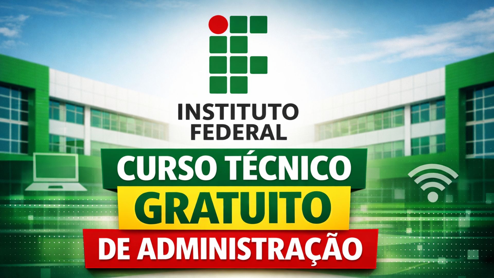 IFCE abre 40 vagas em curso técnico gratuito de Administração EAD em Caucaia, com seleção sem prova, cotas e inscrições online até janeiro, por histórico escolar 2026.