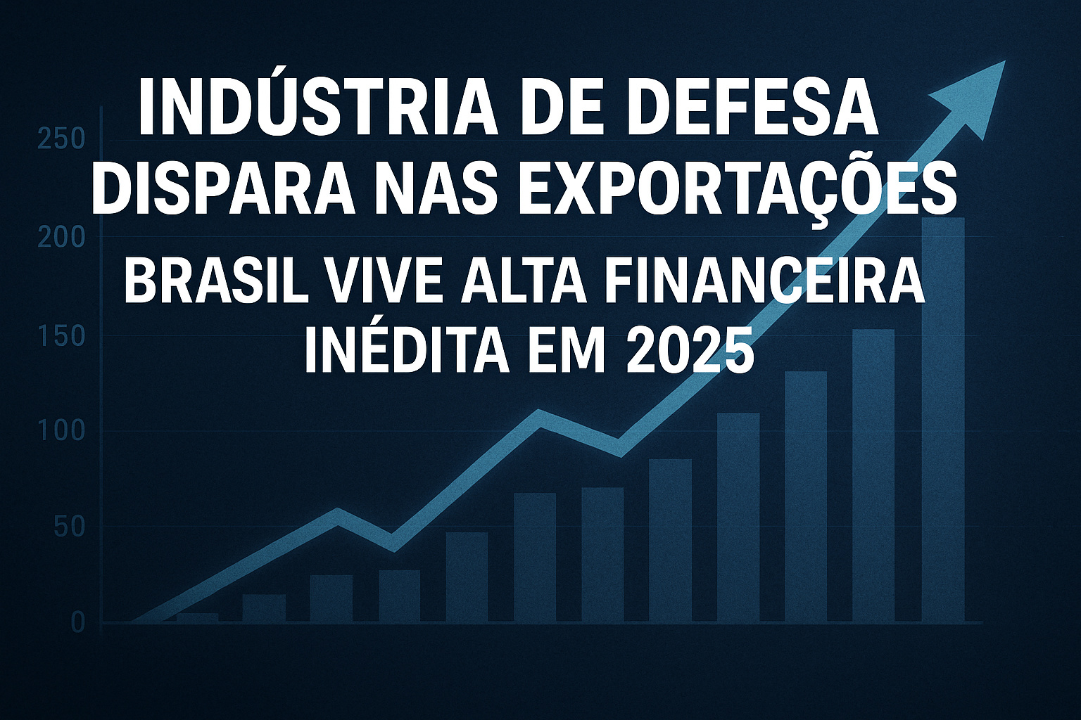 Indústria de defesa dispara nas exportações e Brasil vive alta financeira inédita em 2025