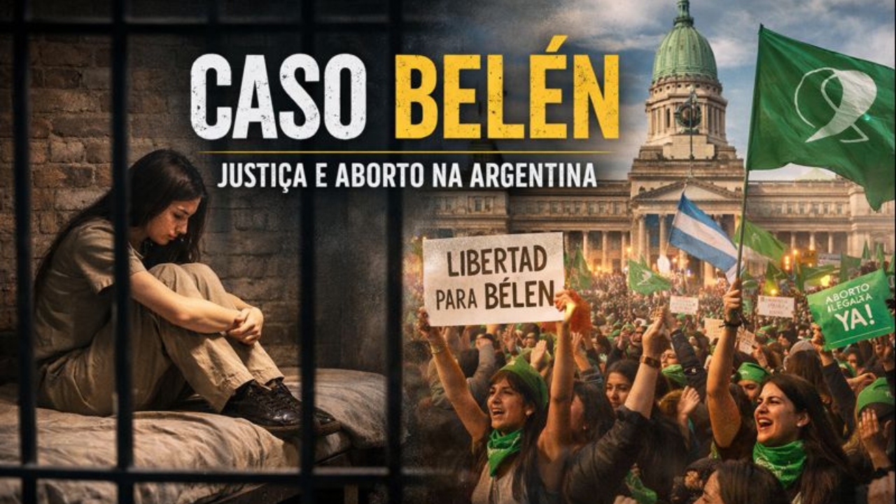 Condenação no Caso Belén expôs a criminalização do aborto e impulsionou a luta por direitos sexuais e reprodutivos na Argentina.