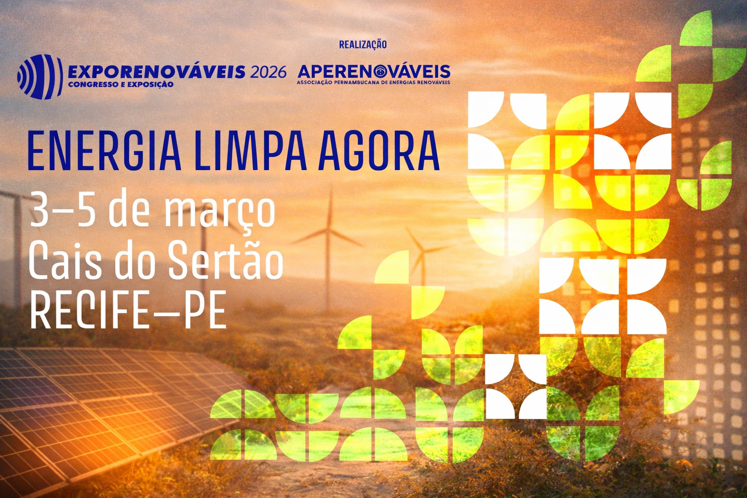 Banner do evento Exporrenováveis 2026 com painéis solares, turbinas eólicas, pôr do sol e a frase “Energia Limpa Agora”.